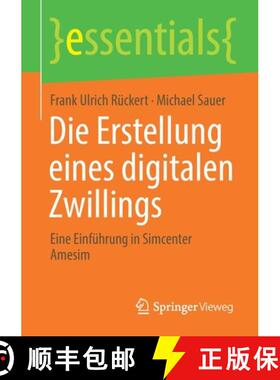 【3-4周达】Die Erstellung eines digitalen Zwillings : Eine Einführung in Simcenter Amesim (1. Aufl. ... [9783658334062]