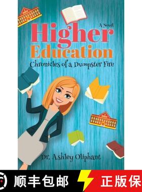 预订 Higher Education: Chronicles of a Dumpster Fire [9781957723471]