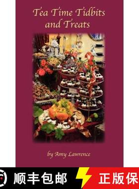 预订 Tea Time Tidbits and Treats [9780979617034]