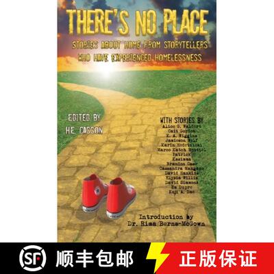 【3-4周达】There's No Place: Tales of Home by Storytellers Who Have Experienced Homelessness [9781990086526]