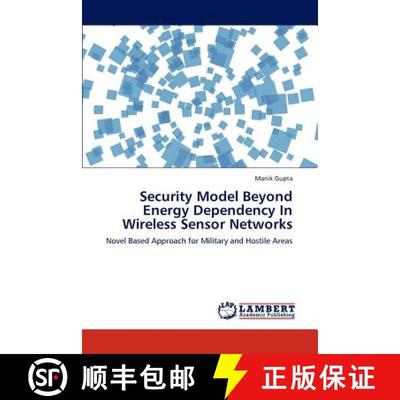 预订 Security Model Beyond Energy Dependency in Wireless Sensor Networks [9783846555149]