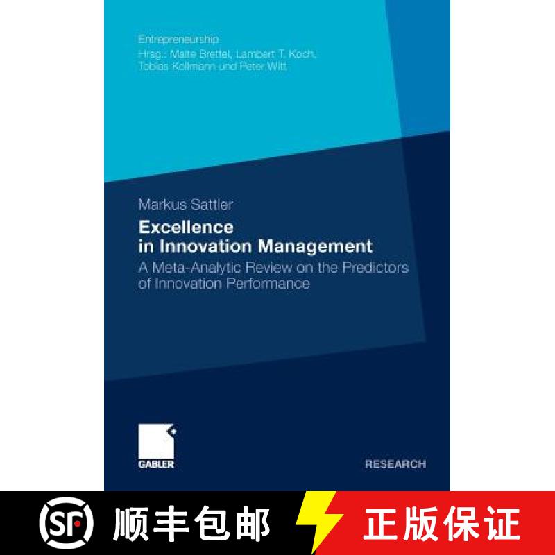 【3-4周达】Excellence in Innovation Management : A Meta-Analytic Review on the Predictors of Innovati... [9783834926210]