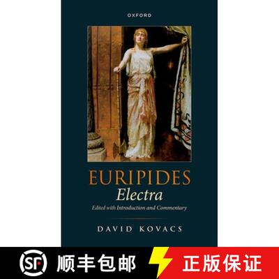 【3-4周达】精装 Euripides: Electra: Edited with Introduction and Commentary [9780192867131]