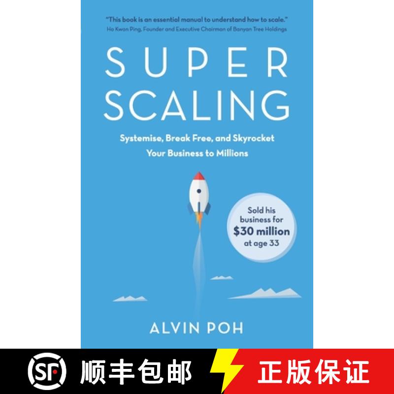 【2-3周达】Super Scaling: Systemise, Break Free, and Skyrocket Your Business to Millions [9789811806476]