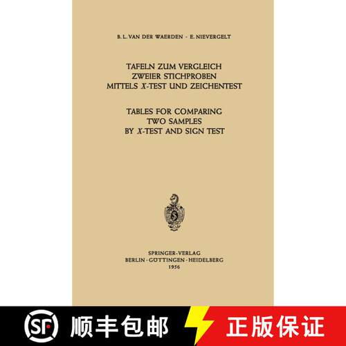【3-4周达】Tafeln zum Vergleich Zweier Stichproben mittels X-Test und Zeichentest / Tables for Compar... [9783540021025]