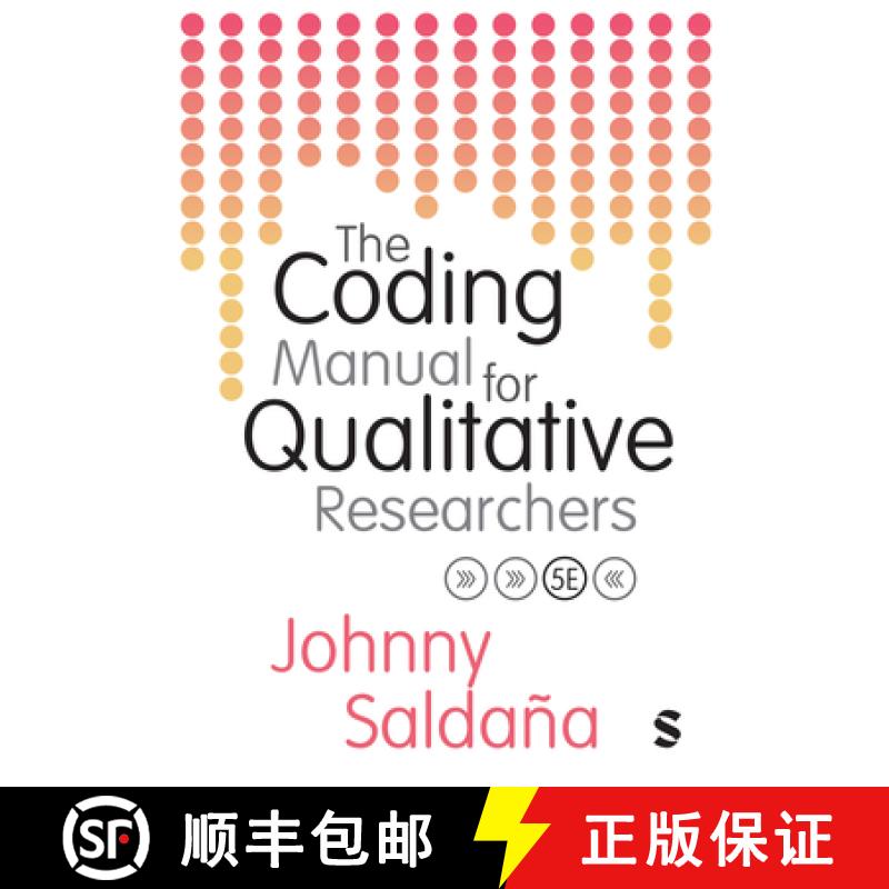 【3-4周达】The Coding Manual for Qualitative Researchers (Fifth Edition (Revised and Updated Edition)) [9781529680010]