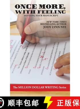 【3-4周达】Once More, With Feeling: Revising Your Manuscript [9781680570656]