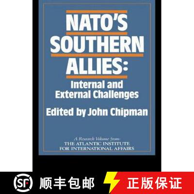 【3-4周达】NATO's Southern Allies : Internal and External Challenges [9780415004855]