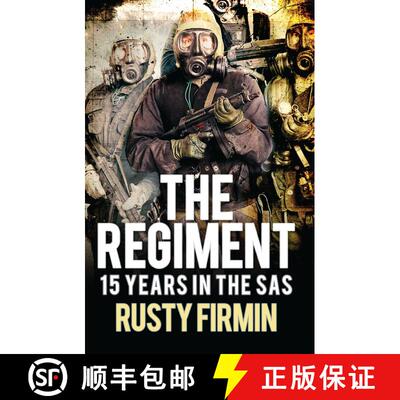 【3-4周达】The Regiment: 15 Years in the SAS [9781472817372]