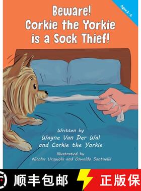 【3-4周达】Beware! Corkie the Yorkie is a Sock Thief! [9781732771048]