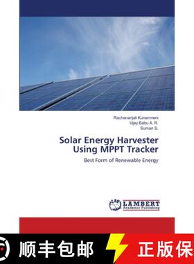 【3-4周达】Solar Energy Harvester Using MPPT Tracker [9783659109720]