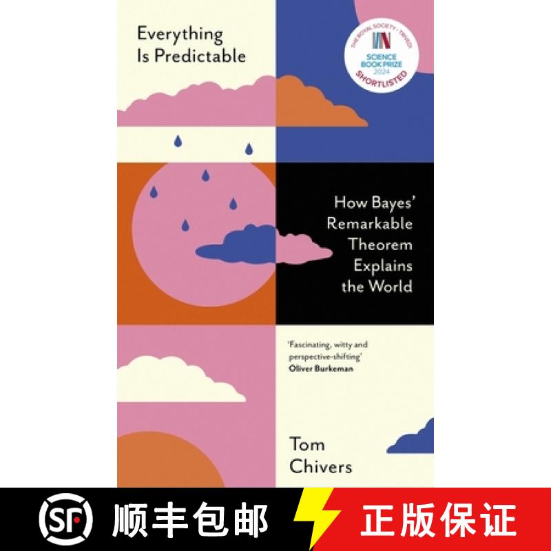 【3-4周达】Everything Is Predictable : How Bayes' Remarkable Theorem Explains the World [9781399604031]