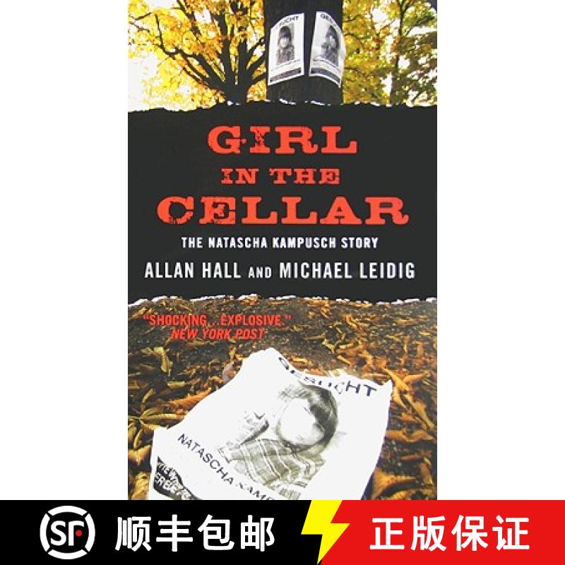 【3-4周达】Girl in the Cellar: The Natascha Kampusch Story [9780061945298]