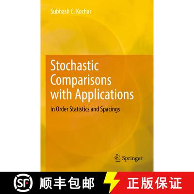 【3-4周达】Stochastic Comparisons with Applications : In Order Statistics and Spacings [9783031121067]