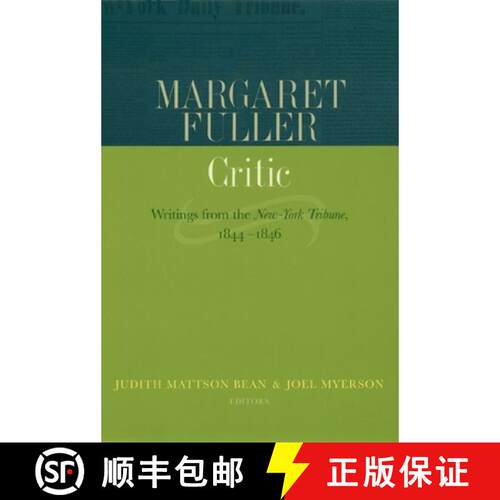 【3-4周达】精装 Margaret Fuller, Critic: Writings from the New-York Tribune, 1844-1846 [With CD-ROM] [9780231111324]