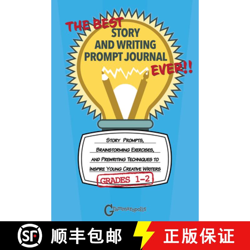 【3-4周达】Best Story and Writing Prompt Journal Ever, Grades 1-2: Story Prompts, Brainstorming Exerc... [9781644421109]