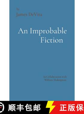 【3-4周达】An Improbable Fiction: A comedy, mostly. [9781736651223]