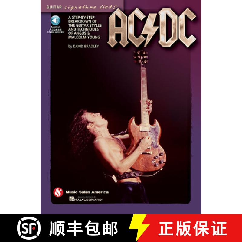 【3-4周达】AC/DC - Guitar Signature Licks: A Step-By-Step Breakdown of the Guitar Styles and Techniqu... [9781617806827]