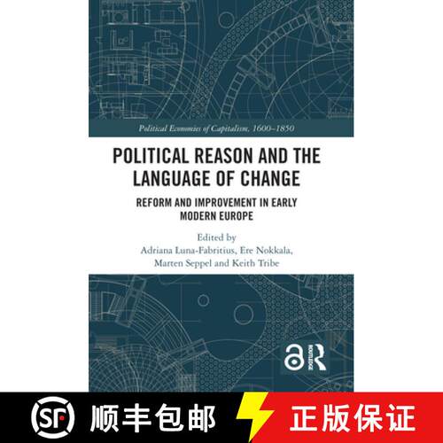 【3-4周达】Political Reason and the Language of Change: Reform and Improvement in Early Modern Europe [9781032073903]