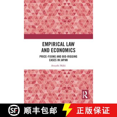【3-4周达】Empirical Law and Economics: Price-Fixing and Bid-Rigging Cases in Japan [9781032441009]