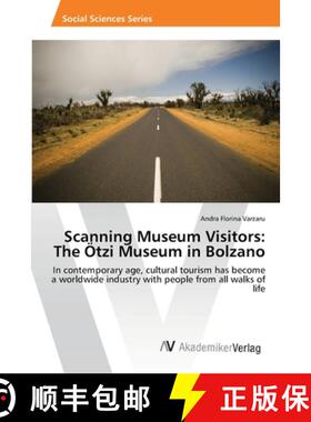 预订 Scanning Museum Visitors: The OEtzi Museum in Bolzano [9783639458268]