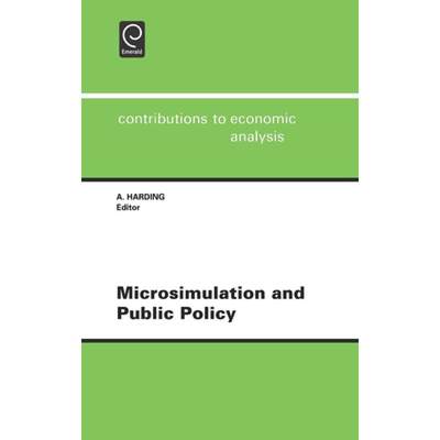 【4周达】Microsimulation and Public Policy: Selected Papers from the IARIW Special Conference on Micr... [9780444818942]