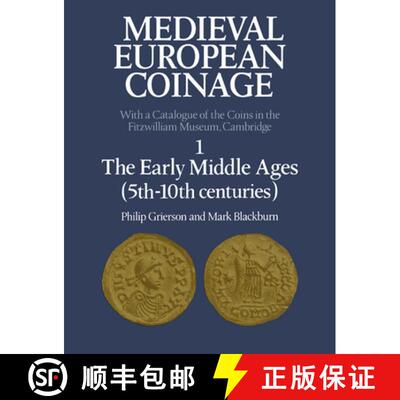 【3-4周达】Medieval European Coinage: Volume 1, The Early Middle Ages (5th–10th Centuries): - The Ea... [9780521031776]