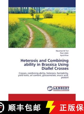 预订 Heterosis and Combining ability in Brassica Using Diallel Crosses [9783659187230]
