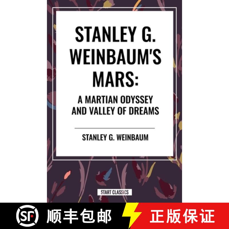 【3-4周达】Stanley G. Weinbaum's Mars: A Martian Odyssey and Valley of Dreams [9798880911899]图片
