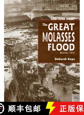 【3-4周达】The Great Molasses Flood: Boston, 1919 [9781580893497]