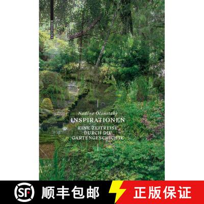 【3-4周达】精装 Inspirationen: Eine Zeitreise Durch Die Gartengeschichte [9783035613834]