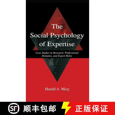 【3-4周达】精装 The Social Psychology of Expertise: Case Studies in Research, Professional Domains, a... [9780805837506]