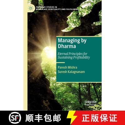 【3-4周达】精装 Managing by Dharma : Eternal Principles for Sustaining Profitability (1st ed. 2022) [9783030906689]
