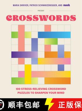 【3-4周达】100 Stress-Relieving Crossword Puzzles to Sharpen Your Mind: Presented by Maria Shriver, P... [9781963183535]