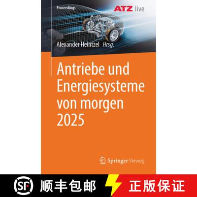 【3-4周达】Antriebe und Energiesysteme von morgen 2025 [9783658505011]
