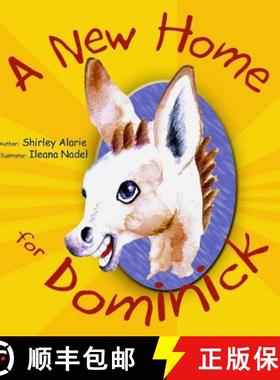 预订 A New Home for Dominick [9780996808736]