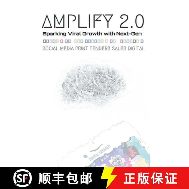 【4周达】Amplify 2.0 Sparking Viral Growth with Next-Gen Social Media Print Tenders Sales Digital [9798223649083]