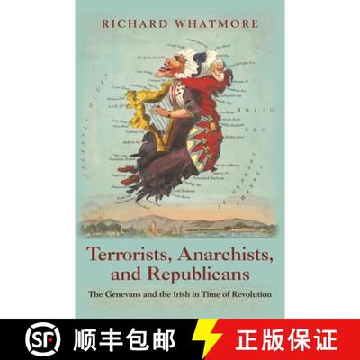 【3-4周达】Terrorists, Anarchists, and Republicans – The Genevans and the Irish in Time of Revolution [9780691206646]