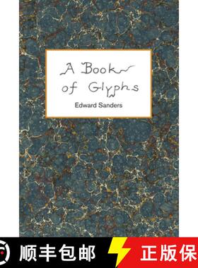 【3-4周达】A Book of Glyphs [9781887123815]