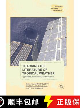 【3-4周达】Tracking the Literature of Tropical Weather : Typhoons, Hurricanes, and Cyclones (Softcove... [9783319823737]