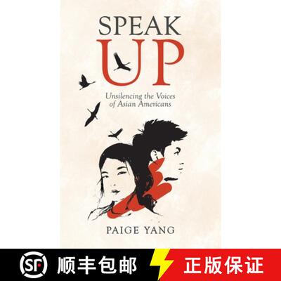 【3-4周达】Speak Up: Unsilencing the Voices of Asian Americans [9781641373685]