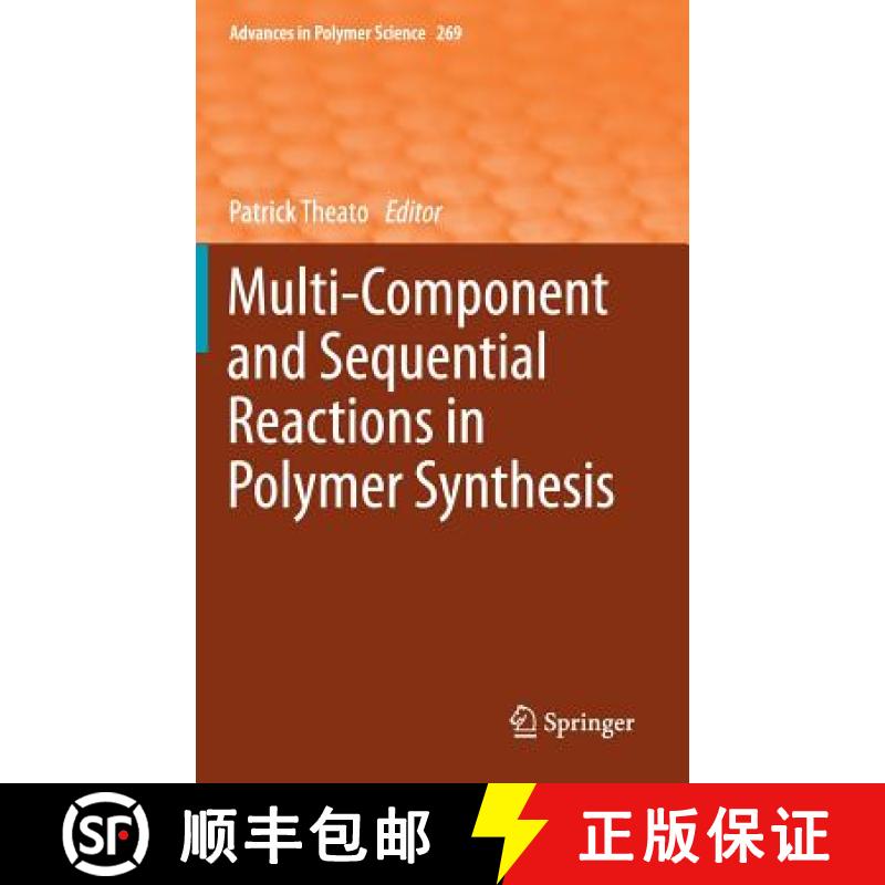 【3-4周达】Multi-Component and Sequential Reactions in Polymer Synthesis [9783319207193]