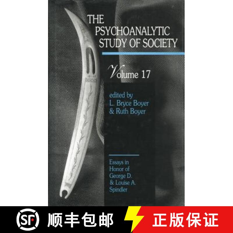 【3-4周达】The Psychoanalytic Study of Society, V. 17: Essays in Honor of George D. and Louise A. Spi... [9781138872448]