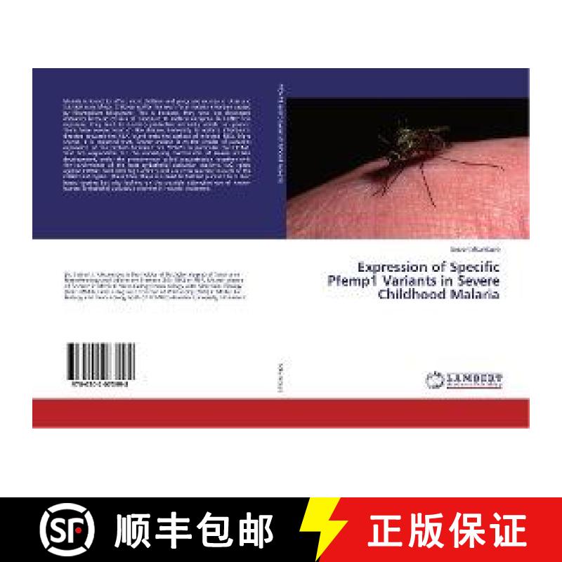 预订 Expression of Specific Pfemp1 Variants in Severe Childhood Malaria [9786202073998]