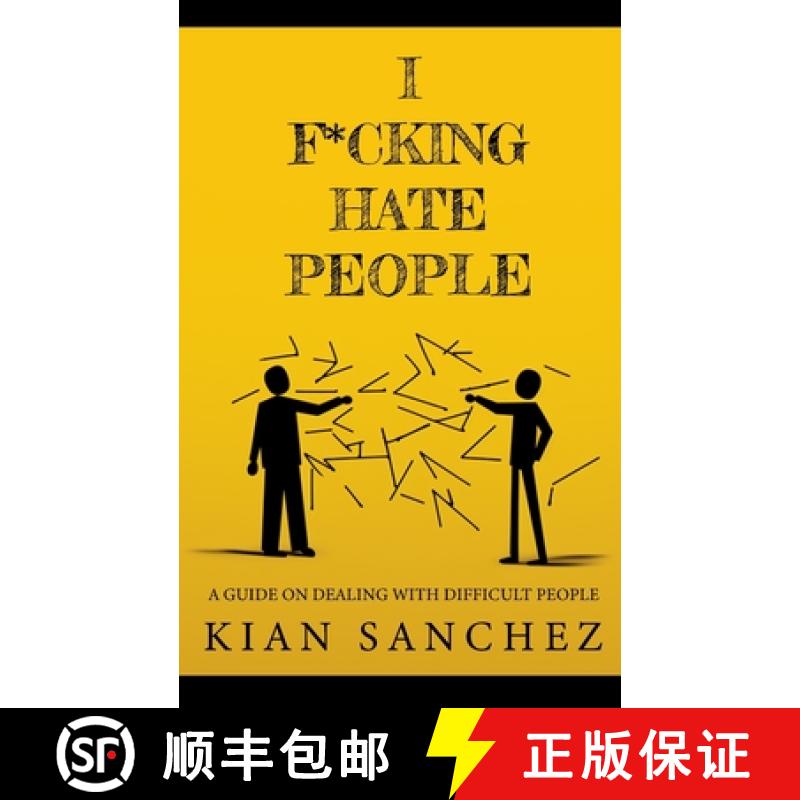 【3-4周达】I F*cking Hate People: A Guide on Dealing with Difficult People [9798868913655]