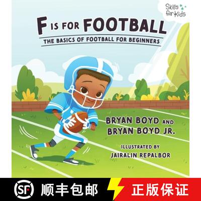 【3-4周达】F is for Football: The Basics of Football for Beginners [9781955170260]