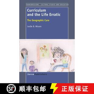 预订 Curriculum and the Life Erratic: The Geographic Cure [9789462093607]
