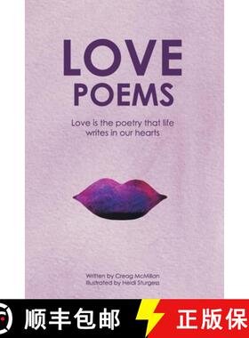 预订 Love Poems: An Illustrated Poetry Book For Lovers And Romantics [9780993148033]