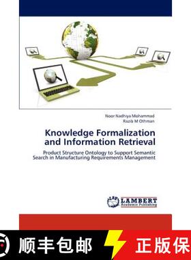 预订 Knowledge Formalization and Information Retrieval [9783848403080]