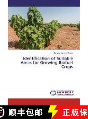 预订 Identification of Suitable Areas for Growing Biofuel Crops [9783330009141]